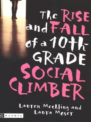 cover image of The Rise and Fall of a 10th-Grade Social Climber
